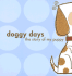 Doggy Days: the Story of My Puppy