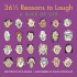 36 1/2 Reasons to Laugh (Distribution): a Slice of Life