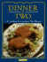 Dinner for Two: a Cookbook for Couples