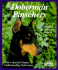 Doberman Pinschers: Everything About Purchase, Care, Nutrition, Diseases, Breeding, Behavior, and Training (Complete Pet Owner's Manual)