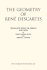 The Geometry of Rene Descartes, With a Facsimile of the First Edition, 1637