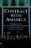 Contract With America: the Bold Plan By Rep. Newt Ginrich, Rep. Dick Armey and the House Republicans to Change the Nation