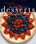 american heart association low fat and luscious desserts cakes cookies pies
