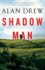 Shadow Man: a Novel