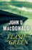 Flash of Green Macdonald, John D.