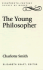 The Young Philosopher (Eighteenth-Century Novels By Women)