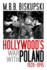 Hollywood's War With Poland, 1939-1945