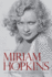 Miriam Hopkins: Life and Films of a Hollywood Rebel (Screen Classics)