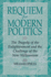 Requiem for Modern Politics: the Tragedy of the Enlightenment and the Challenge of the New Millennium