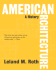 American Architecture: a History