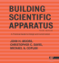 Building Scientific Apparatus a Practical Guide to Design and Construction