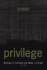 Privilege: a Reader