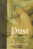 Dust: the Archive and Cultural History (Encounters: Cultural Histories)