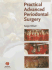Practical Advanced Periodontal Surgery, 1/Ed