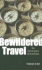 Bewildered Travel: the Sacred Quest for Confusion