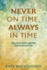 Never on Time, Always in Time: Narrative Form and the Queer Sensorium