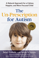 un prescription for autism a natural approach for a calmer happier and more