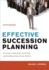 Effective Succession Planning: Ensuring Leadership Continuity and Building Talent From Within