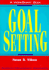 Goal Setting (Worksmart Series)