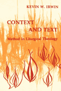 Context and Text. Method in Liturgical Theology