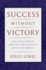 Success Without Victory