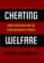 Cheating Welfare