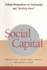 Social Capital: Critical Perspectives on Community and "Bowling Alone"