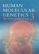 Human Molecular Genetics, Third Edition