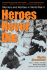 Heroes Never Die: Warriors and Warfare in World War II