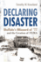 Declaring Disaster: Buffalo's Blizzard of '77 and the Creation of Fema (New York State Series)