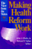 Making Health Reform Work: the View From the States