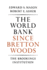 The World Bank since Bretton Woods