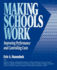 Making Schools Work: Improving Performance and Controlling Costs