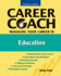 Managing Your Career in Education (Ferguson Career Coach (Paperback))