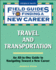 Travel and Transportation (Field Guides to Finding a New Career (Hardcover))