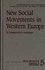 New Social Movements in Western Europe: a Comparative Analysis (Volume 5) (Social Movements, Protest and Contention)