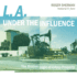 L.a. Under the Influence Format: Paperback