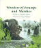 Wonders of Swamps and Marshes (Learn-About Books)