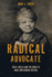 Radical Advocate: Ida B. Wells and the Road to Race and Gender Justice (Rhetoric, Culture, and Social Critique)