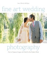 fine art wedding photography how to capture images with style for the moder