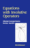 Equations With Involutive Operators