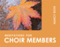 Meditations for Choir Members (Faithful Servants)