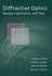 Diffractive Optics: Design, Fabrication, and Test (Spie Tutorial Texts in Optical Engineering Vol. Tt62)