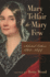 Mary Telfair to Mary Few: Selected Letters, 1802-1844 (the Publications of the Southern Texts Society)