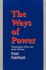 Ways of Power: Hermeneutics, Ethics and Social Criticism