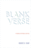 Blank Verse: A Guide to Its History and Use