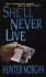 She'Ll Never Live (She'Ll Never..., Book 3)