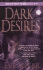 Dark Desires (Zebra Debut)