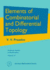 Elements of Combinatorial and Differential Topology (Graduate Studies in Mathematics, Vol. 74)