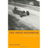 The Speed Handbook: Velocity, Pleasure, Modernism (Post-Contemporary Interventions)